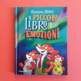 Geronimo Stilton. Il piccolo libro delle emozioni