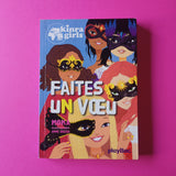 Kinra Girls. 16. Faites un voeu