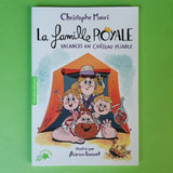 La famiglia reale. 1. Vacanza pieghevole nel castello