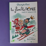 La famille royale. 2. Objectif médaille d'or