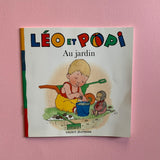 Léo et Popi. Au jardin