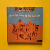 Kididoc. Les cow-boys et les indiens