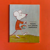Totoche et le poisson malheureux