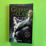 La Guerre des Clans. Cycle 1. 05. Sur le sentier de la guerre