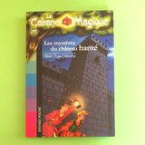 La Cabane Magique. 25. Les mystères du château hanté