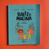Balez e Malina. 01. Un amore mastodontico