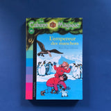 La Cabane Magique. 35. L'empereur des manchots
