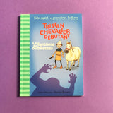 Tristan chevalier débutant. 03. Le fantôme des oubliettes