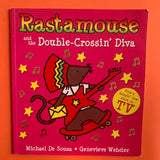 Rastamouse and the Double-crossin' Diva