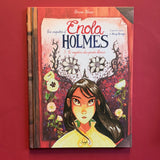 Les enquêtes d'Enola Holmes. 3. Le mystère des pavots blancs