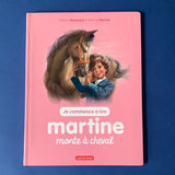 Je commence à lire avec Martine. Martine monte à cheval