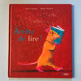 Arrête de lire !