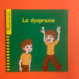 La dyspraxie