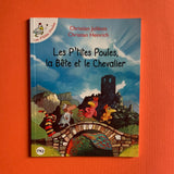 Les P'tites Poules, la bête et le chevalier