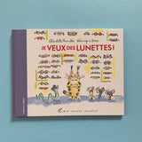 Je veux des lunettes !