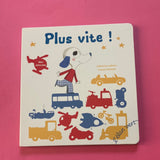 Plus vite ! Mes véhicules
