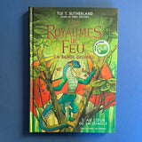 Les Royaumes de Feu. La bande dessinée. 3. Au coeur de la jungle