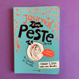 Journal d'une peste. 03. Bonjour l'ambiance