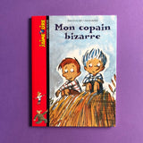 Mon copain bizarre