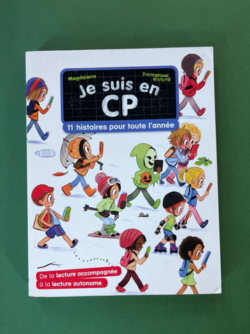 Je suis en CP. 11 histoires pour toute l'année