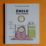 Émile il est 7 heures