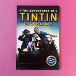 The Adventures of Tintin. The Chapter Book