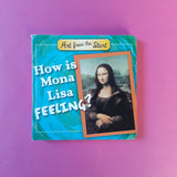 Come si sente Monna Lisa?