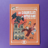 Les aventures fantastiques de Sacré-Cœur. 05. Les gargouilles de Notre-Dame