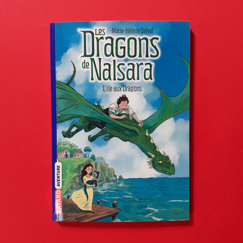 Les dragons de Nalsara. 01. L'île aux dragons