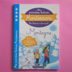 Mes premières lectures Montessori. La Montagne