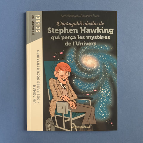 L'incroyable destin de Stephen Hawking qui perça les mystères de l'univers