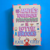 Les amitiés totalement désastreuses de Lottie Brooks