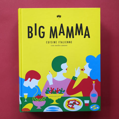 Big Mamma: Cuisine italienne con molto amore