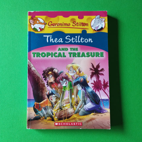 Thea Stilton. 22. Thea Stilton and the Tropical Treasure