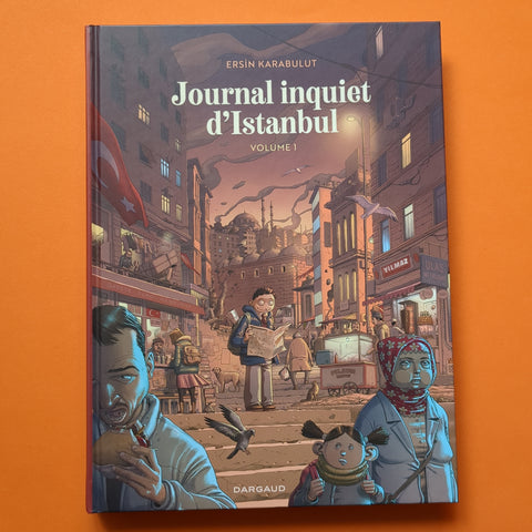 Journal inquiet d'Istanbul - Tome 1