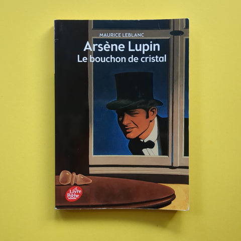 Arsène Lupin, le bouchon de cristal