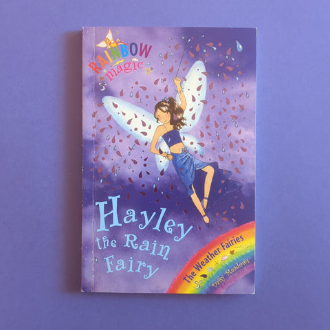 Rainbow Magic. Hayley the rain fairy