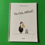 Va t'en, Alfred!