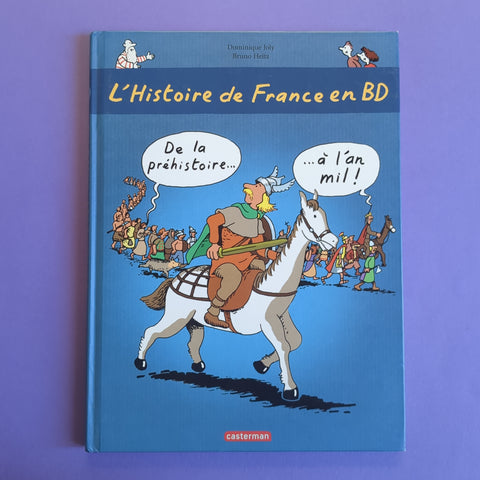 Histoire de France en BD. De la préhistoire à la Gaule celtique !