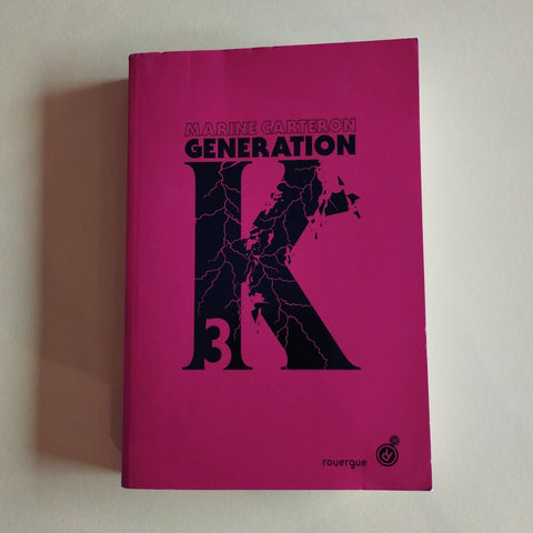 Génération K. 03