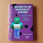 Diario di un Minecraft Zombie. 03. Il richiamo della natura