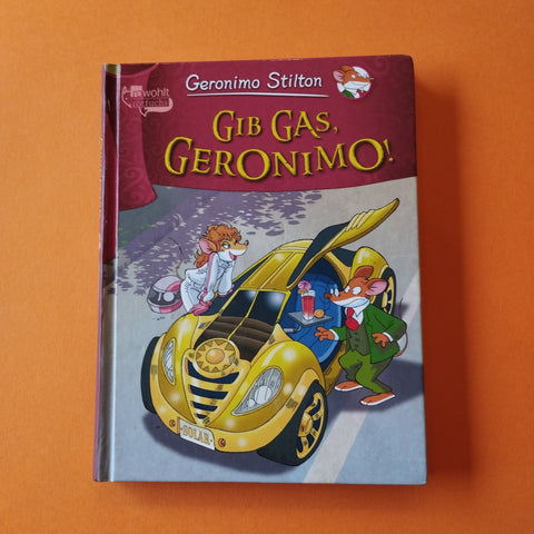 Geronimo Stilton. Gib Gas, Geronimo!