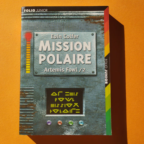 Artemis Fowl. 02. Mission polaire