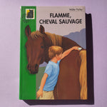 Flamme, cheval sauvage