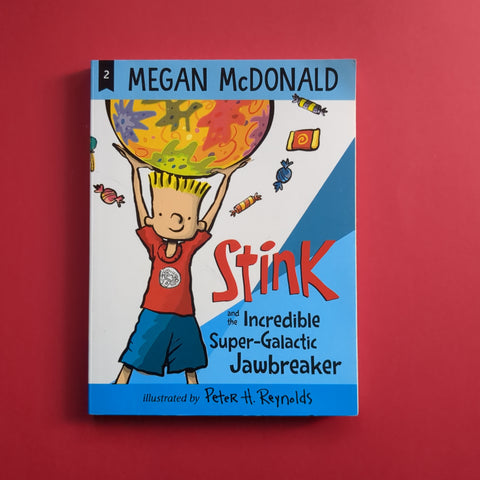Stink. 02. Stink and the Incredible Super-Galactic Jawbreaker