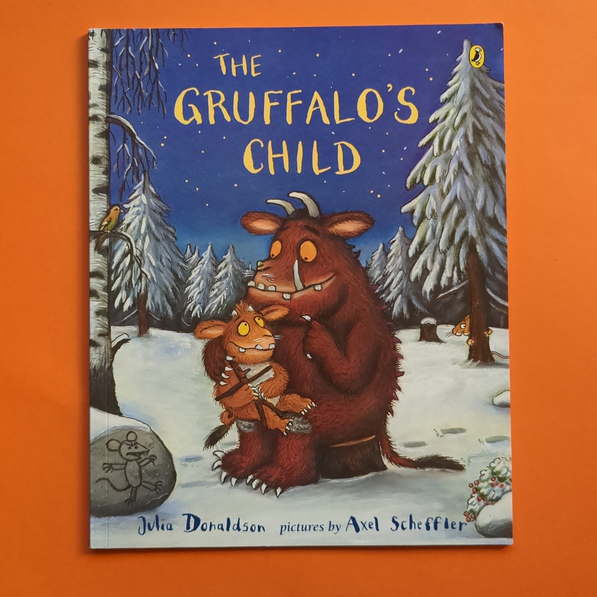 The Gruffalo's Child by Julia Donaldson: 9780142407547