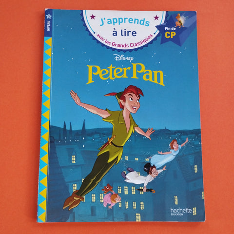 J'apprends à lire avec les grands classiques. Fin de CP. Peter Pan