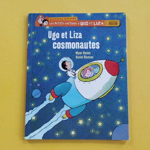 Ugo et Liza cosmonautes
