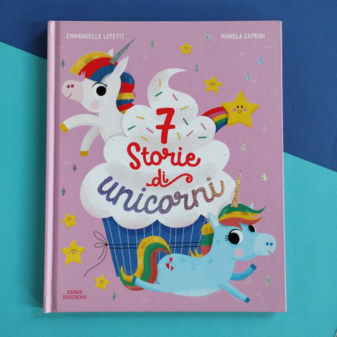 7 storie di unicorni