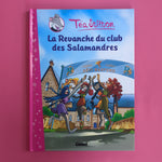 Téa Stilton. 02. La Revanche du club des Salamandres